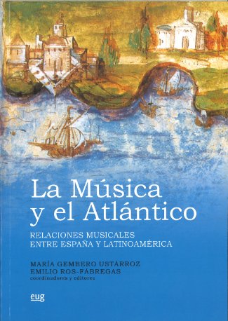 La música y el Atlántico, de Gembero Ustarroz, M | portada del libro