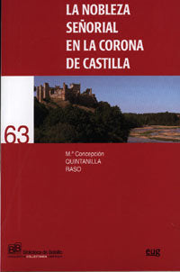 La nobleza señorial en la Corona de Castilla, de Quintanilla Raso | portada del libro