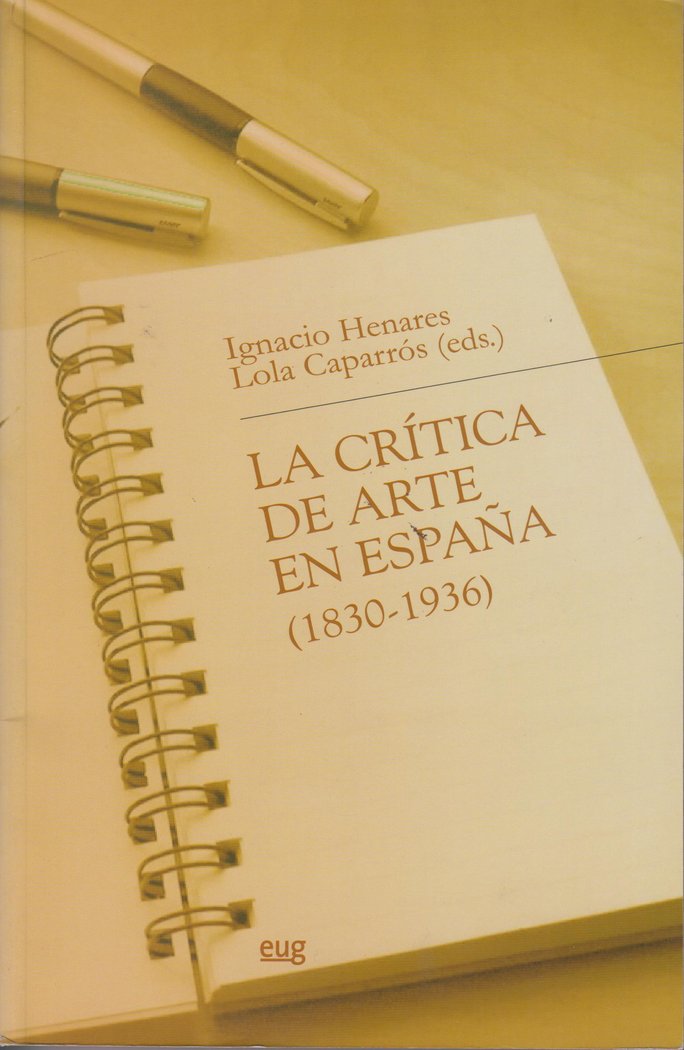 La crítica de Arte en España (1836-1936), de HENARES | portada del libro