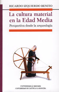 La cultura material en la Edad Media, de Izquierdo Benito | portada del libro