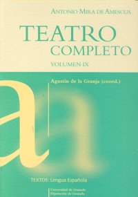 TEATRO COMPLETO VOL.IX, de MIRA DE AMESCUA,ANTONIO | portada del libro