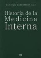 HISTORIA DE LA MEDICINA INTERNA, de Blas Gil Extremera | portada del libro