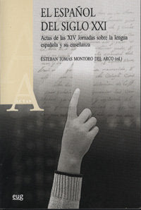 El Español en el Siglo XXI, de Montoro del Arco, E.T | portada del libro
