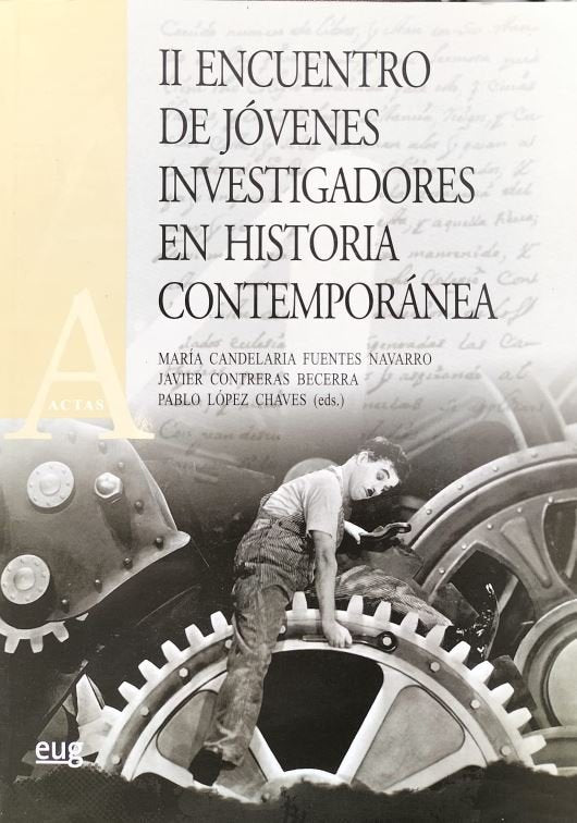 II Encuentro de jóvenes investigadores en historia contemporánea, de FUENTES NAVARRO, M | portada del libro