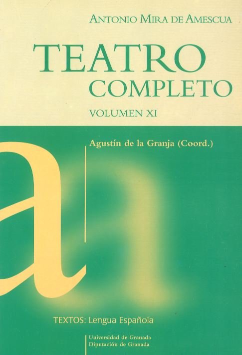Teatro Completo, Vol XI, de DE LA GRANJA,AGUSTIN | portada del libro