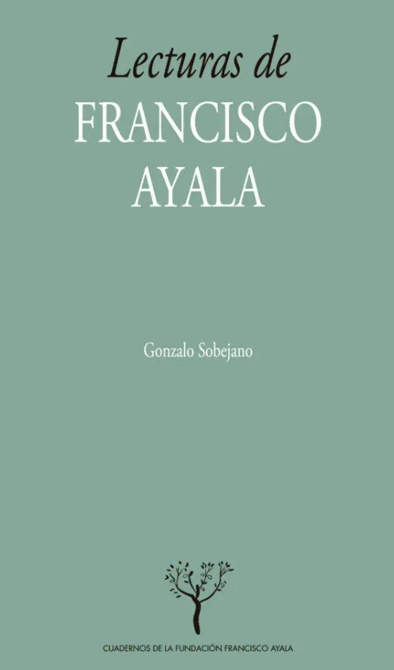 Lecturas de Francisco Ayala, de Sobejano, G | portada del libro