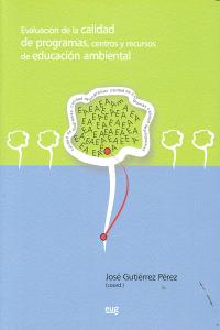 EVALUACION DE LA CALIDAD DE PROGRAMAS CENTROS RECURSOS E.A., de GUTIERREZ PEREZ | portada del libro