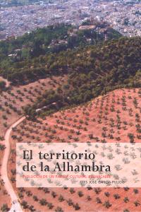 El territorio de la Alhambra, de GARCIA PULIDO,LUIS JOSE | portada del libro