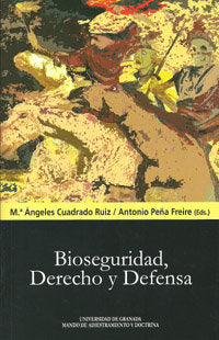 Bioseguridad, derecho y defensa, de CUADRADO,Mª ANGELES | portada del libro