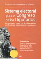 Sistema electoral para el Congreso de los Diputados, de VICTORIANO RAMIREZ GONZALEZ | portada del libro