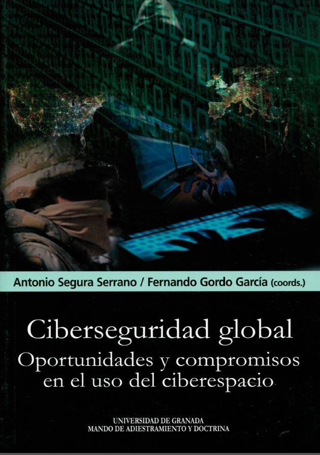 Ciberseguridad global, de Roldán Barbero, Javier | portada del libro