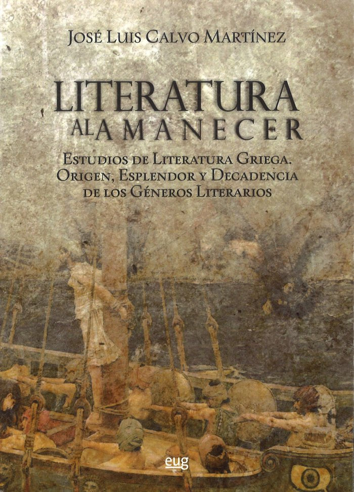Literatura al amanecer., de Calvo Martínez, José Luis | portada del libro