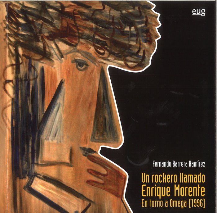 Un Rockero llamado Enrique Morente, de Barrera Ramírez, Fernando | portada del libro