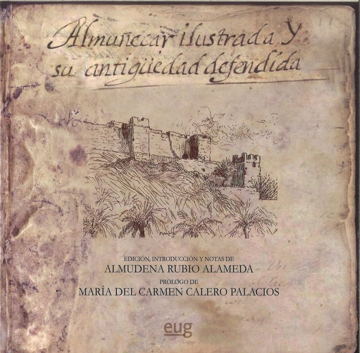 Almuñecar Ilustrada y su antigüedad defendida, de AA.VV. | portada del libro