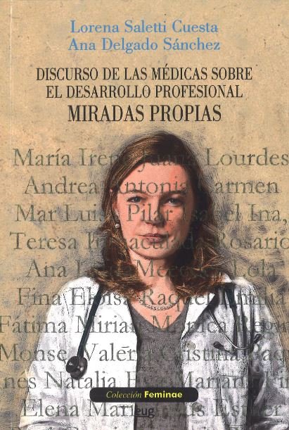 Discurso de las médicas sobre el desarrollo profesional, de Saletti Cuesta, Lorena | portada del libro