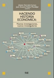 Haciendo historia económica: Nuevas investigaciones, nuevos investigadores, de AA.VV. | portada del libro