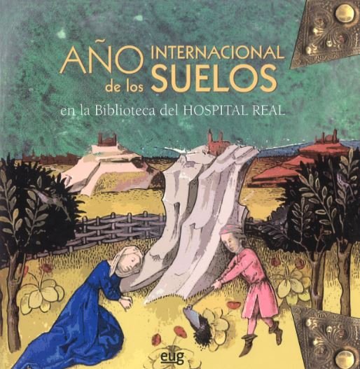 Año Internacional de los suelos en la Biblioteca del Hospital Real, de AA.VV. | portada del libro