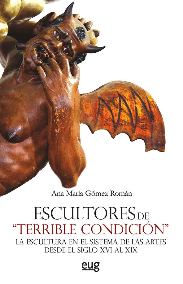 Escultores de "terrible condición", de Gómez Román, Ana María | portada del libro