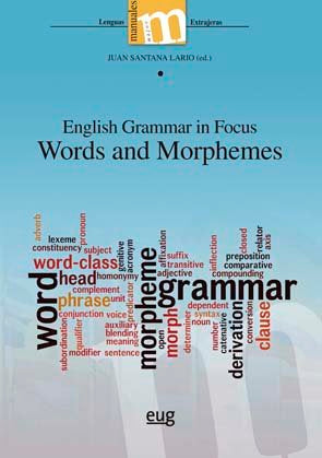 English grammar in focus. Words and morphemes, de Varios autores | portada del libro