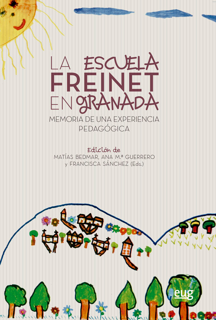 La escuela Freinet en Granada, de Varios autores | portada del libro