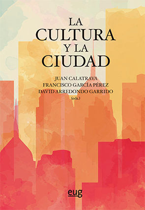La cultura y la ciudad, de Varios autores | portada del libro