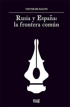 Rusia y España, de Bagno, Vsévolod | portada del libro
