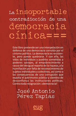 La insoportable contradicción de una democracia cínica, de Pérez Tapias, José Antonio | portada del libro