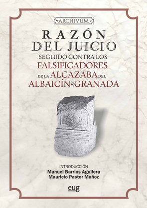 Razón del juicio seguido contra los falsificadores de la Alcazaba del Albaicín de Granada | portada del libro