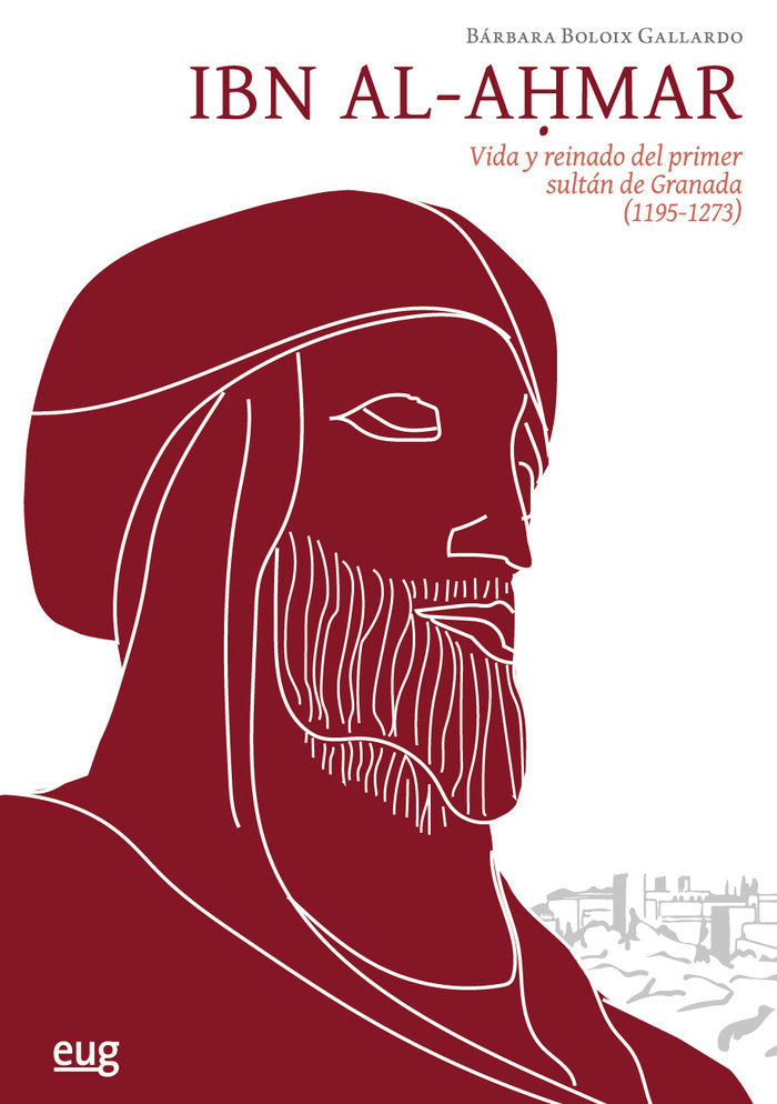 Ibn al-Ahmar, de Boloix Gallardo, Bárbara | portada del libro