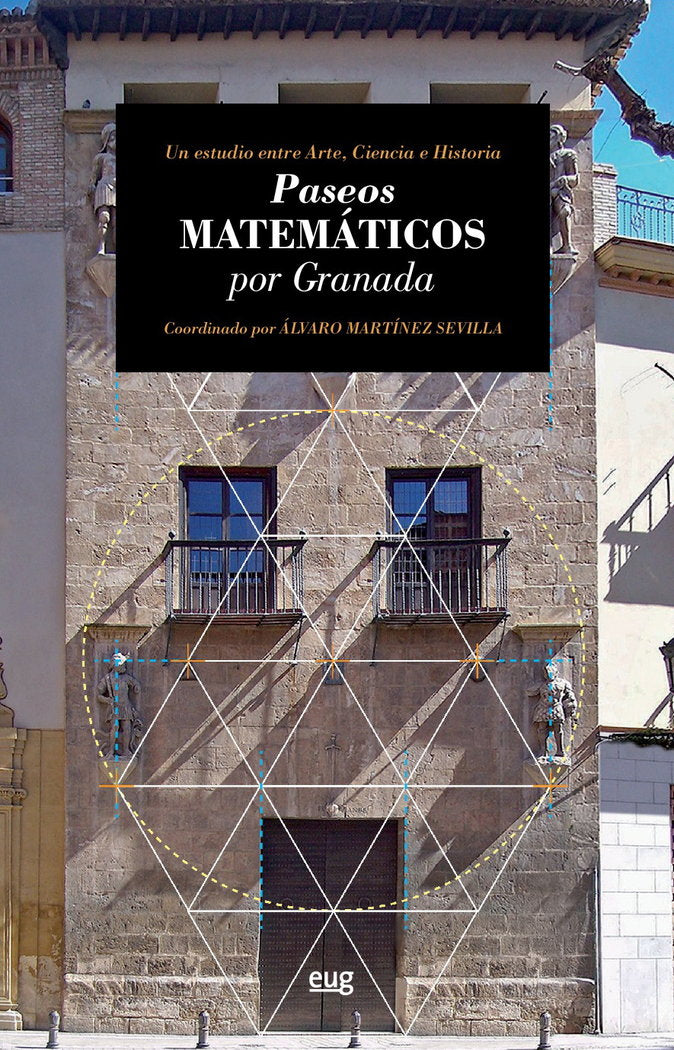 Paseos Matemáticos por Granada, de Martínez Sevilla | portada del libro