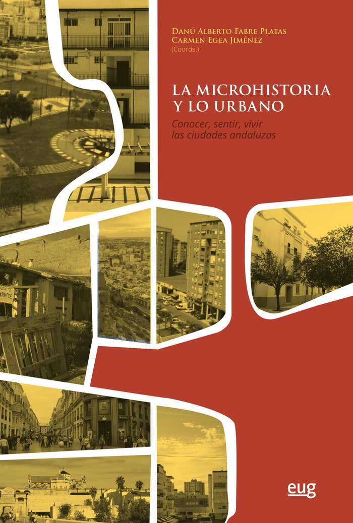 La microhistoria y lo urbano, de Varios autores | portada del libro
