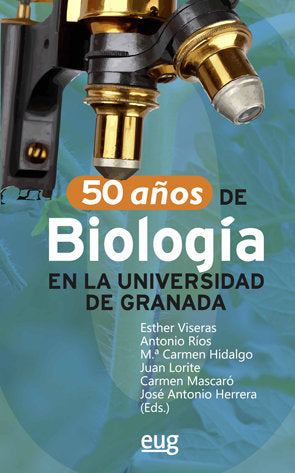 50 años de Biología en la Universidad de Granada, de Varios autores | portada del libro