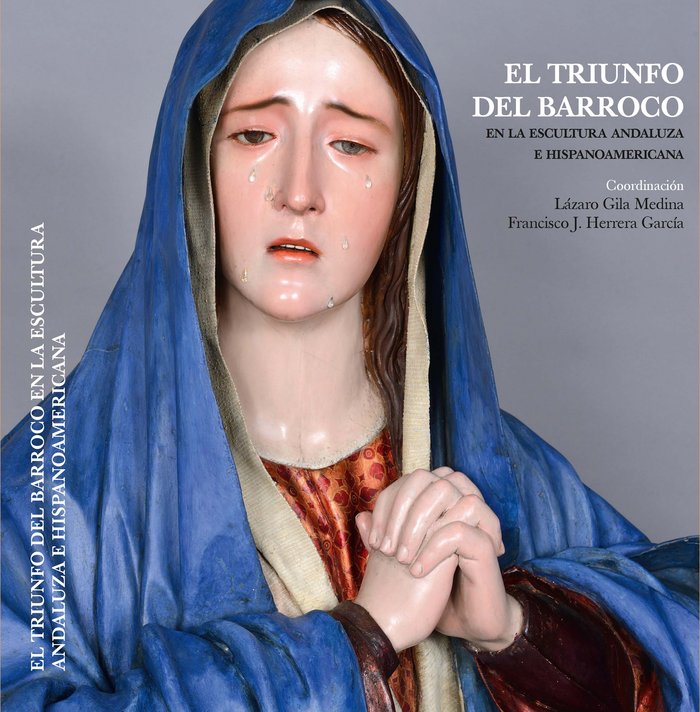 El triunfo del barroco en la escuela andaluza e hispanoamericana, de Varios autores | portada del libro