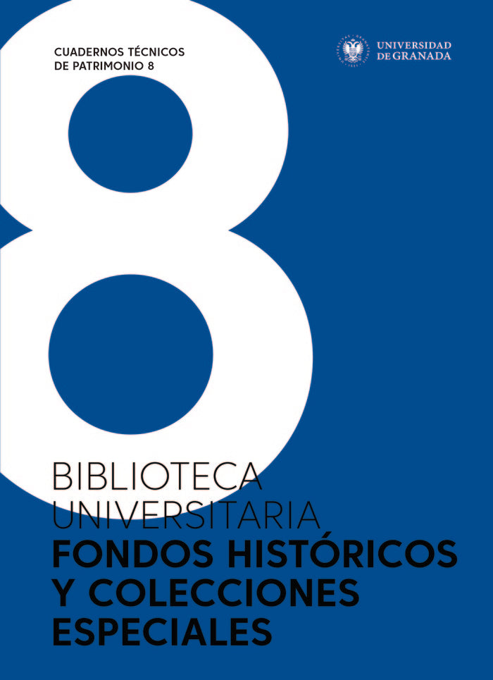 Biblioteca Universitaria. Fondos históricos y colecciones especiales, de Varios autores | portada del libro
