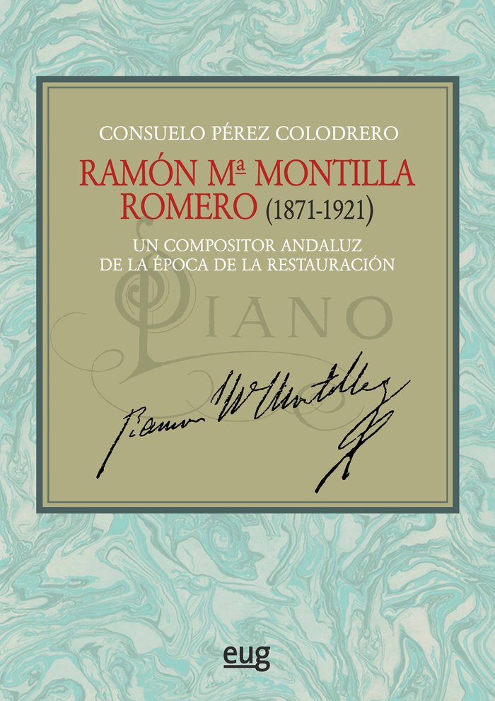 Ramón Mª Montilla Romero (1871-1921), de Pérez Colodrero, Consuelo | portada del libro