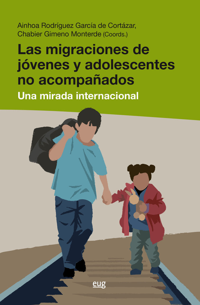 Las migraciones de jóvenes y adolescentes no acompañados, de Varios autores | portada del libro