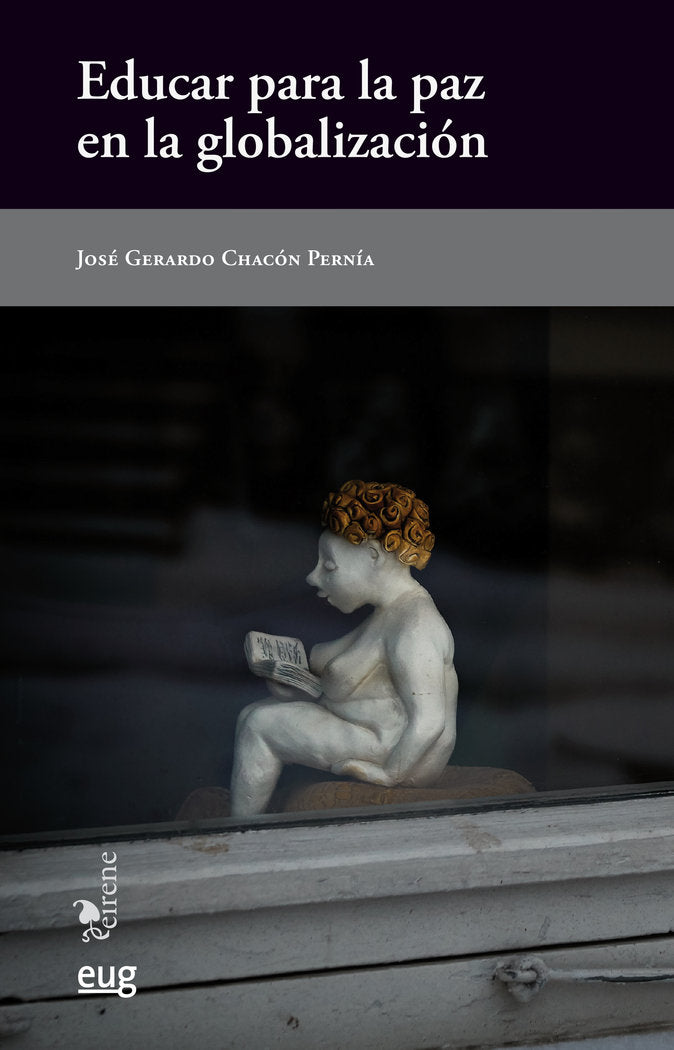 Educar para la paz en la globalización, de Chacón Pernía, José Gerardo | portada del libro