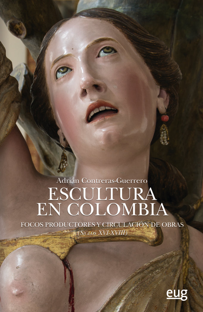 Escultura en Colombia, de Contreras Guerrero, Adrián | portada del libro