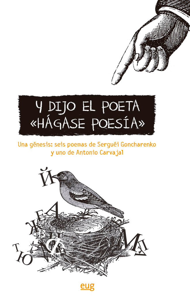 Y DIJO EL POETA HAGASE POESIA, de CARVAJAL MILENA, ANTONIO | portada del libro