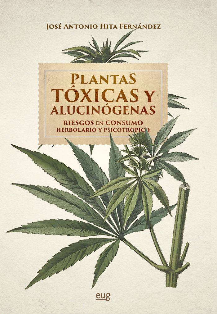 Plantas tóxicas y alucinógenas, de Hita Fernández, José Antonio | portada del libro