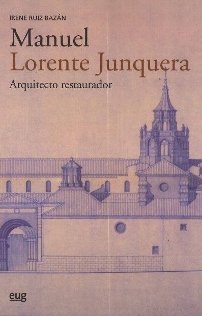 Manuel Lorente Junquera, de RUIZ BAZAN, IRENE | portada del libro