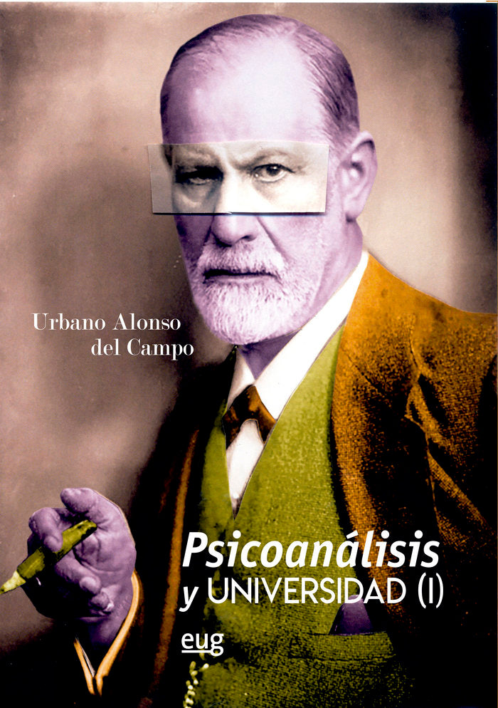 Psicoanálisis y Universidad (I), de ALONSO DEL CAMPO | portada del libro