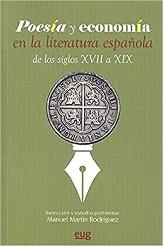 Poesía y economía en la literatura española de los siglos XVII a XIX, de Martín Rodríguez, Manuel | portada del libro