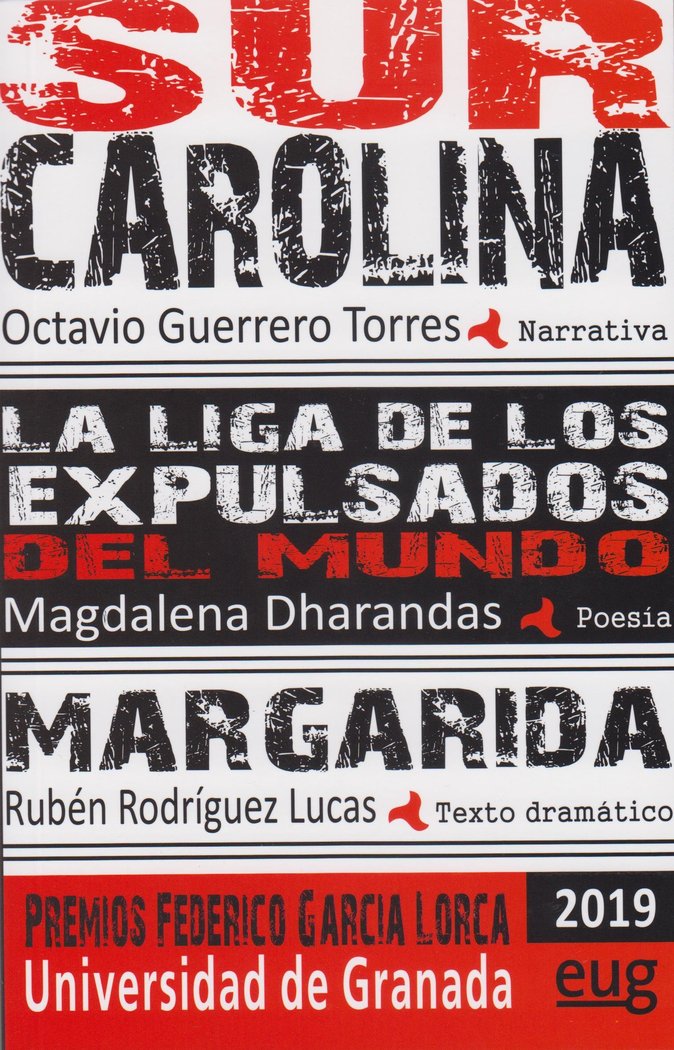 Sur Carolina. La liga de los expulsados del mundo. Margarida, de Guerrero Torres, Octavio | portada del libro