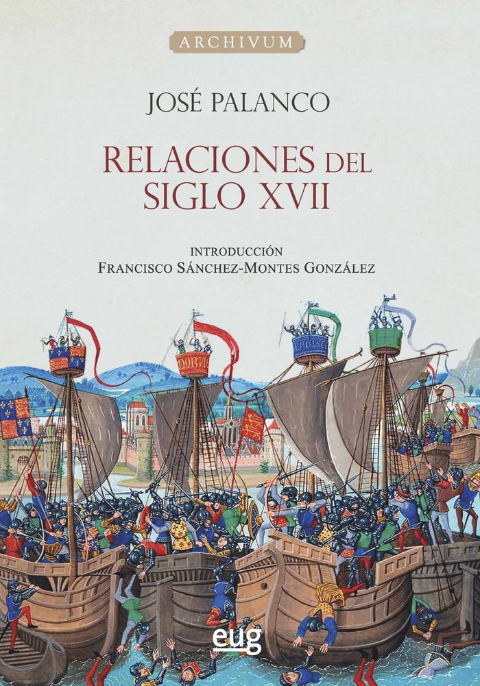 Relaciones del siglo XVII, de PALANCO ROMERO, JOSE | portada del libro