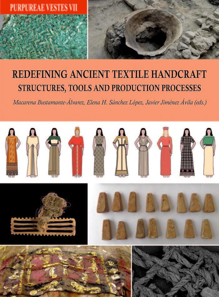Redefining ancient textile handcraft structures, tools and production processes, de MACARENA | portada del libro