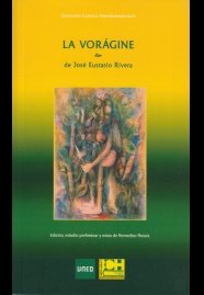 VORAGINE, LA (UNED), de RIVERA EUSTASIO JOSE | portada del libro
