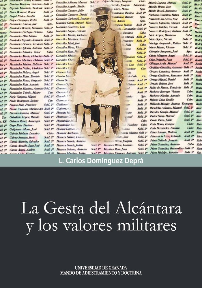 LA GESTA DEL ALCANTARA Y LOS VALORES MILITARES, de DOMINGUEZ DEPRA, L. CARLOS | portada del libro