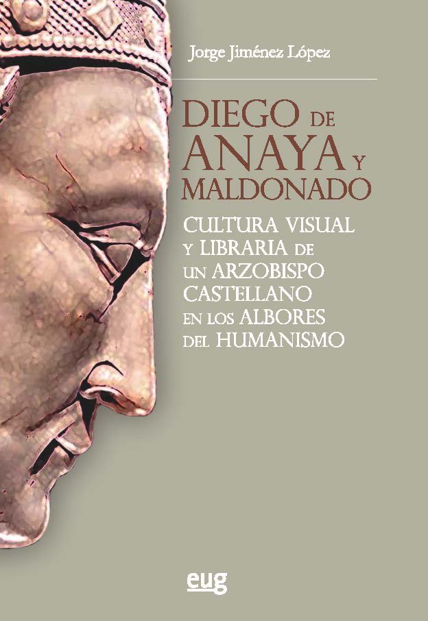 Diego de Anaya y Maldonado, de JIMENEZ LOPEZ, JORGE | portada del libro