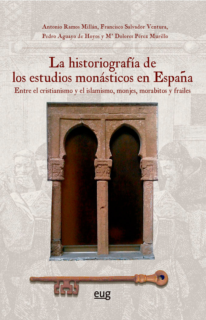 LA HISTORIOGRAFIA DE LOS ESTUDIOS MONASTICOS EN ESPAÑA, de VARIOS AUTORES | portada del libro